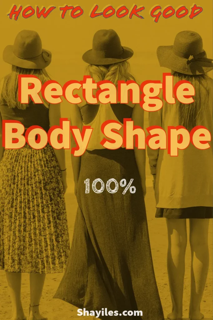 how to look good with a rectangular body shape