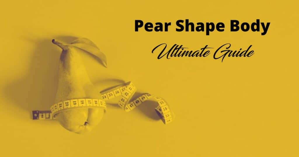 pear shape body 