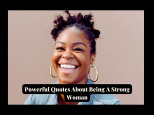 Read more about the article 50 Deep Life Quotes About Being A Strong Woman That Bring Success